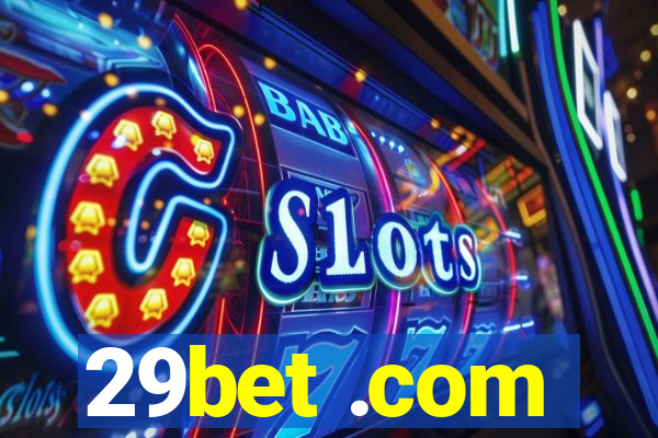 29bet .com